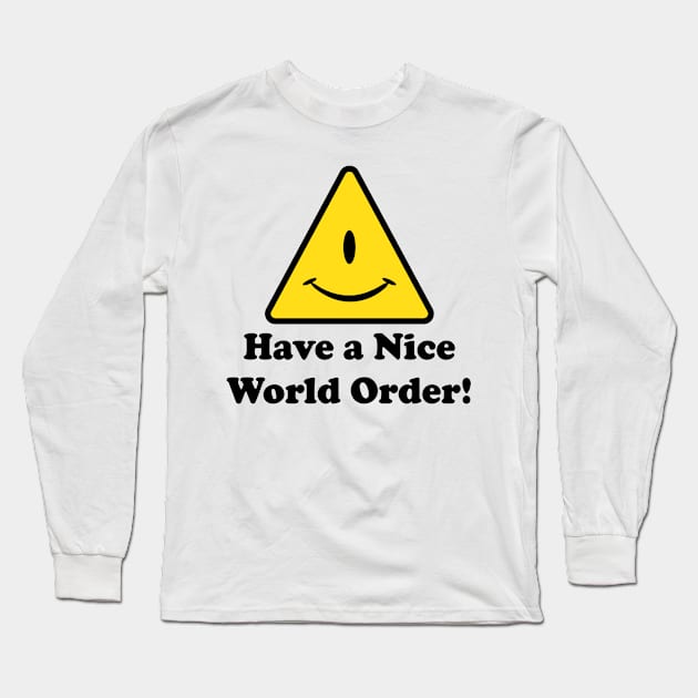 Nice World Order Long Sleeve T-Shirt by Dave